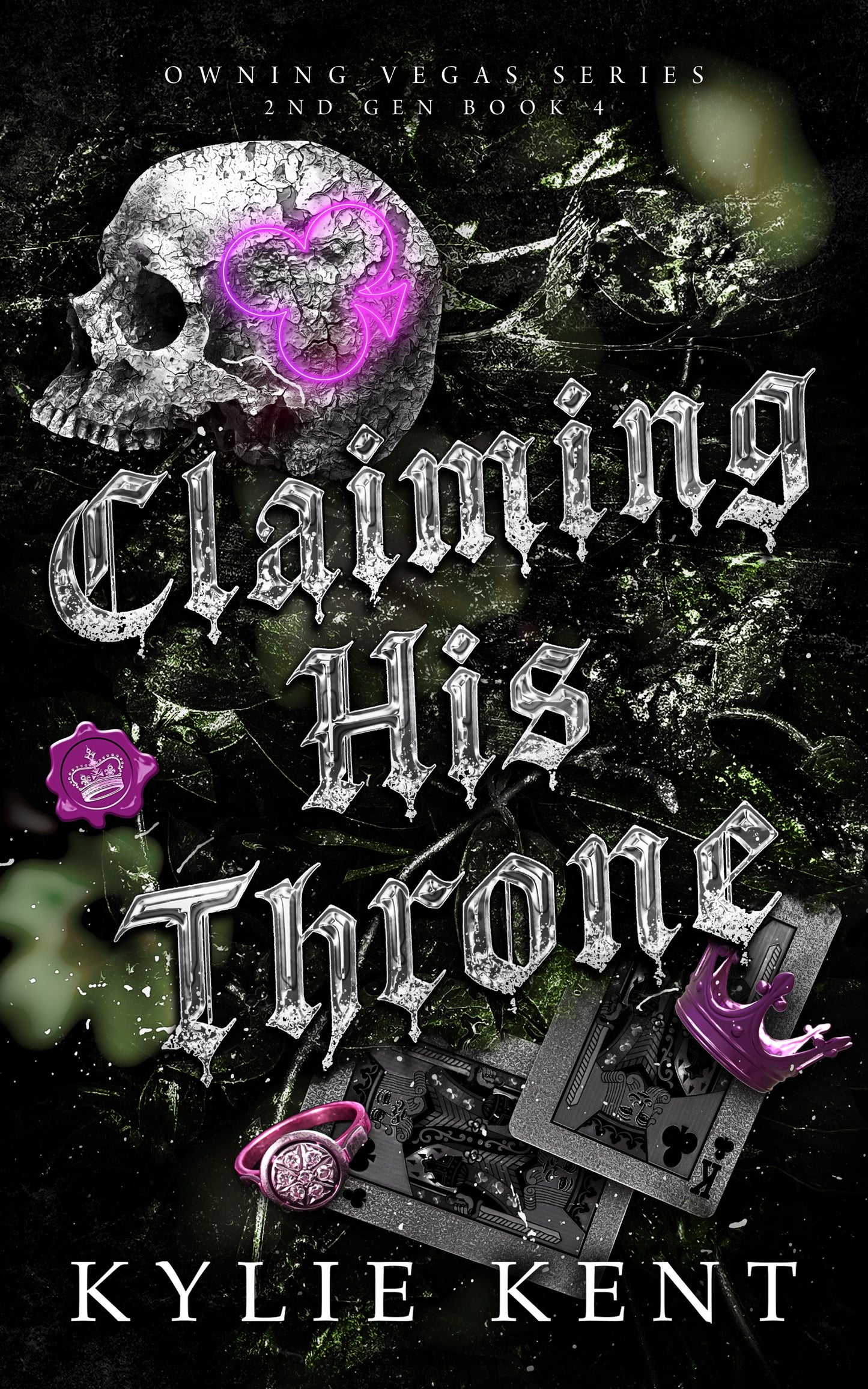 Claiming His Throne — Kylie Kent | Dark Mafia Romance PRE ORDER