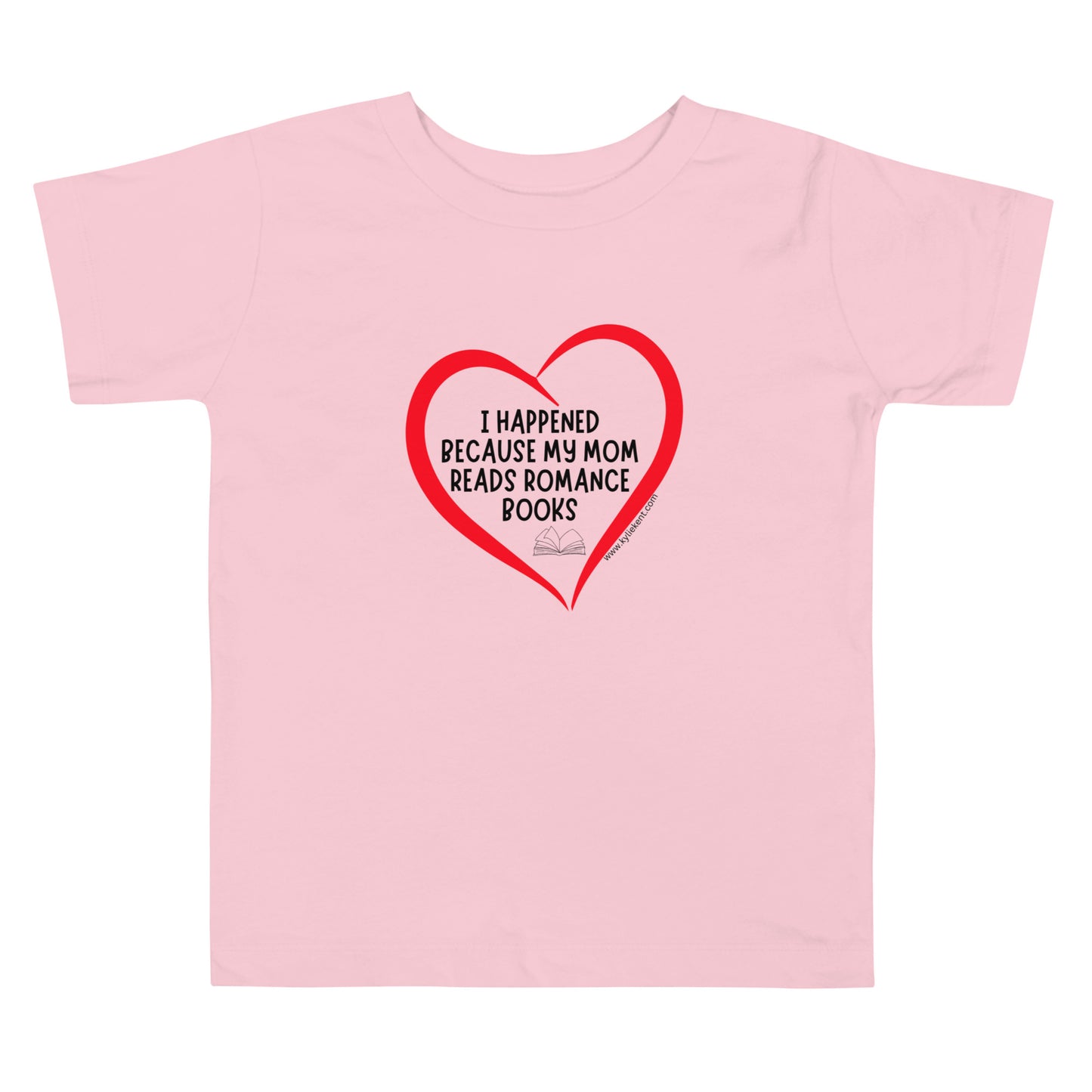 I happened... Toddler Short Sleeve Tee