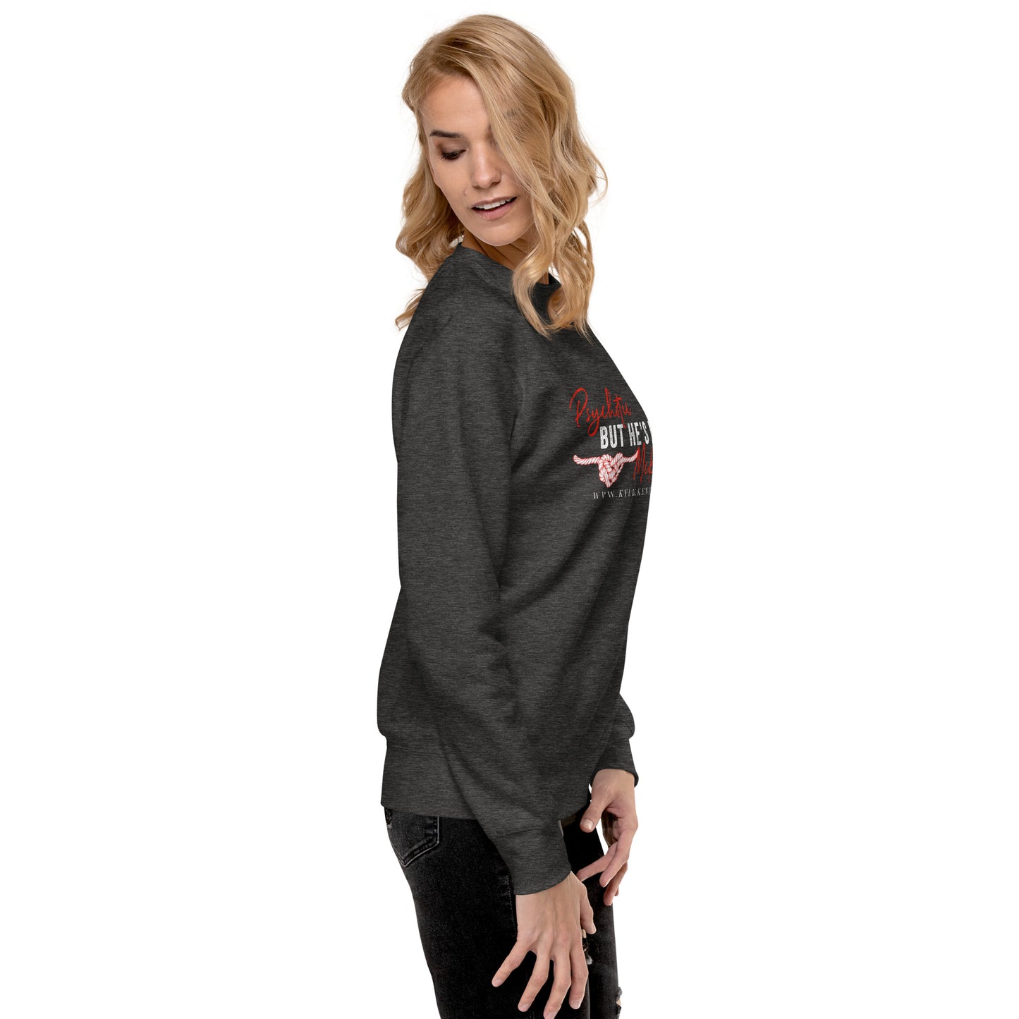 Psychotic Unisex Premium Sweatshirt