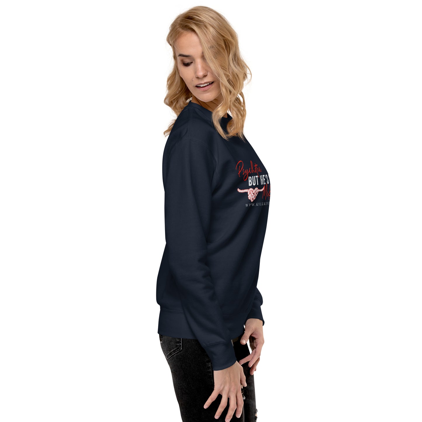 Psychotic Unisex Premium Sweatshirt
