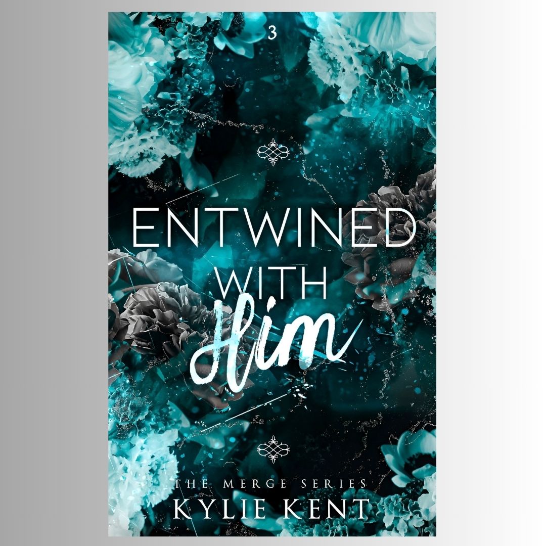 Entwined With Him