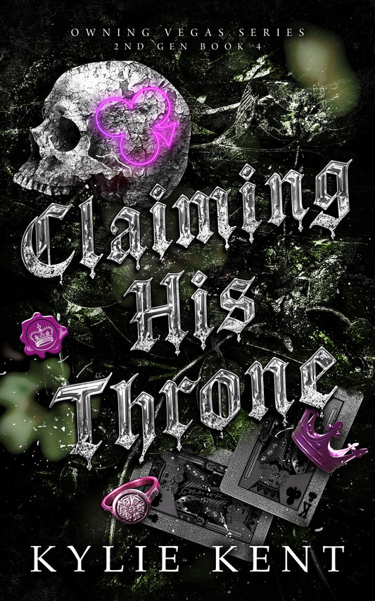 Claiming His Throne — Kylie Kent | Dark Mafia Romance PRE ORDER