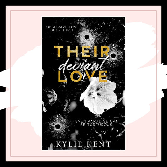 Their Deviant Love - Special Edition paperback