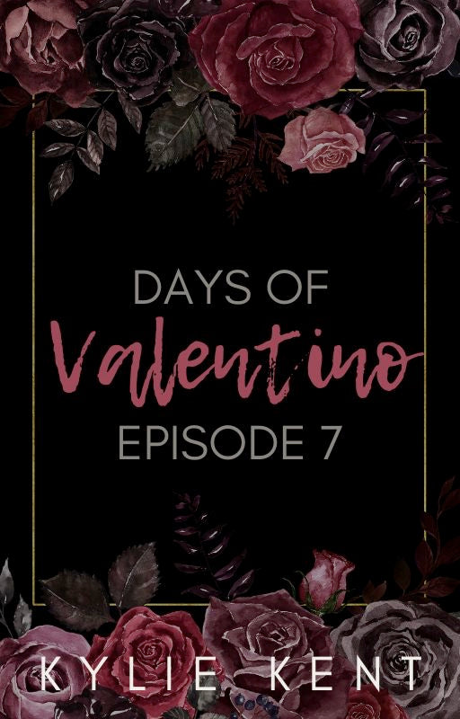 Days Of Valentino Episode 7