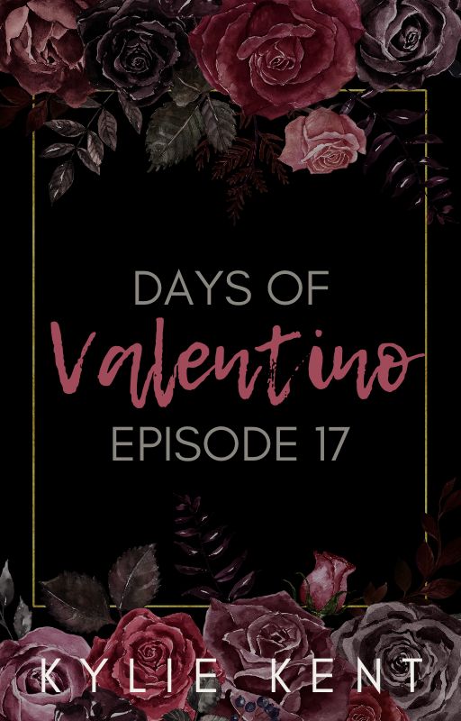 Days Of Valentino - Episode 17