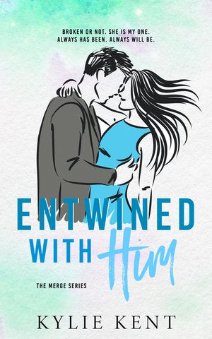 Entwined With Him