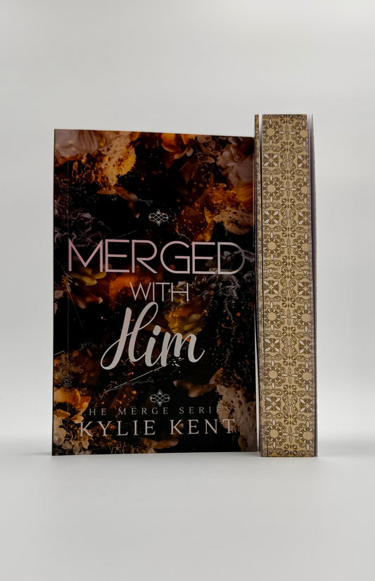 Merged With Him – Kylie Kent Dark Billionaire Romance