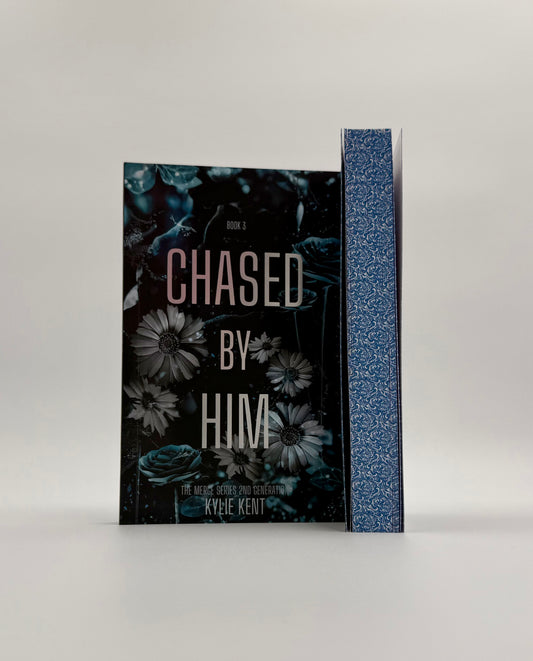 Chased By Him – Kylie Kent Forbidden Billionaire Romance