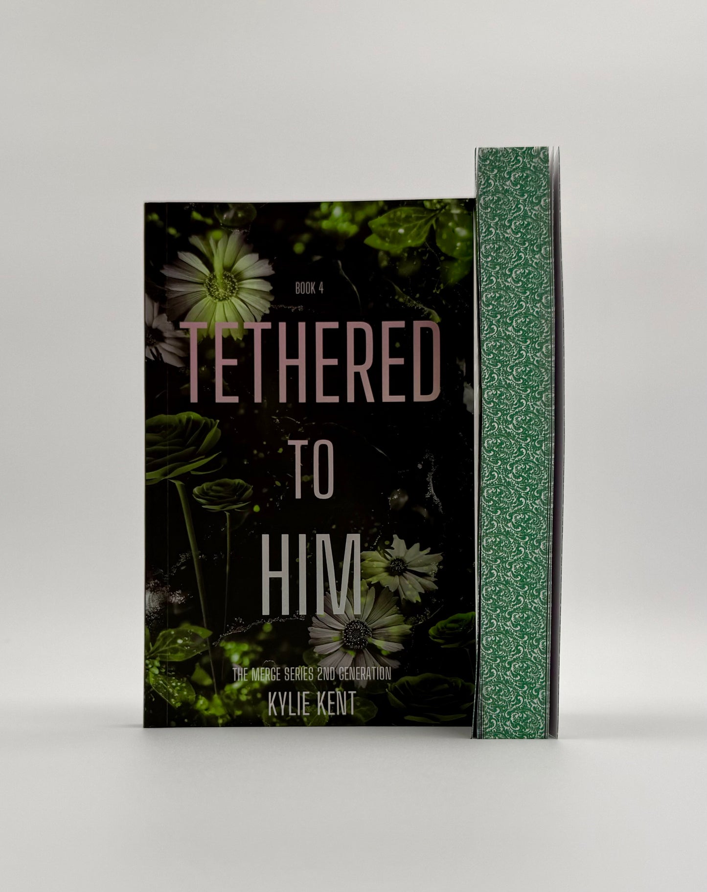 Tethered To Him – Kylie Kent Second Chance Romance