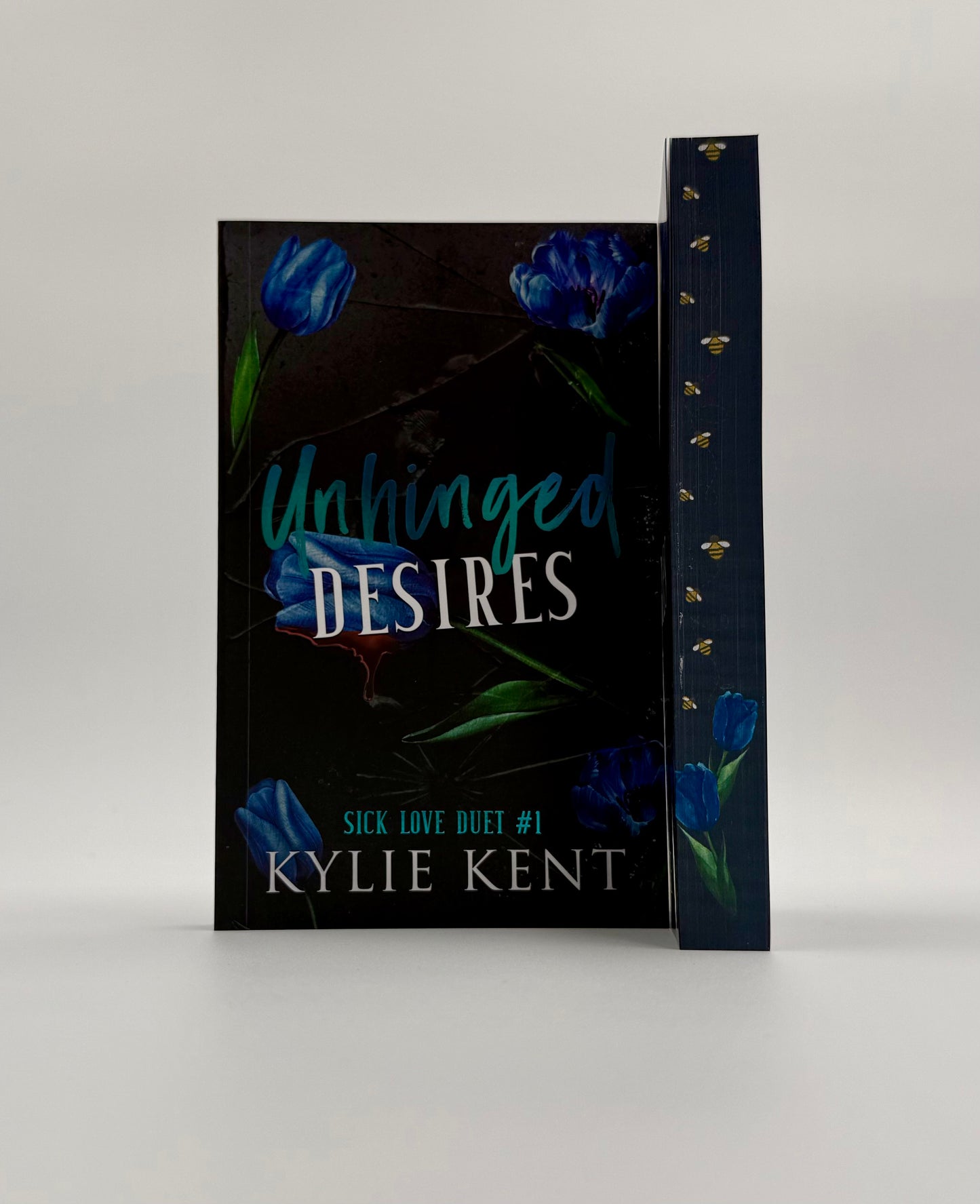 Unhinged Desires – Kylie Kent Dark Romance (Sick Love #1)