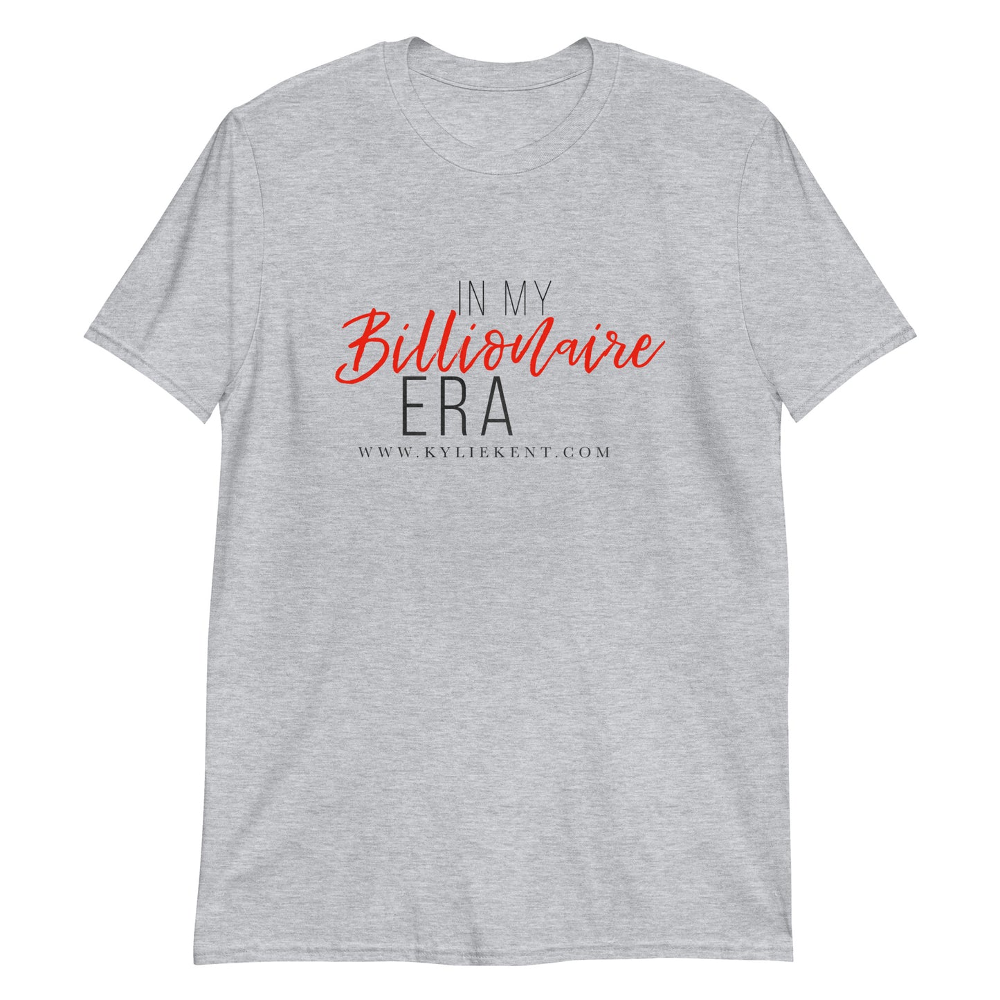 Billionaire Era Short-Sleeve Unisex T-Shirt