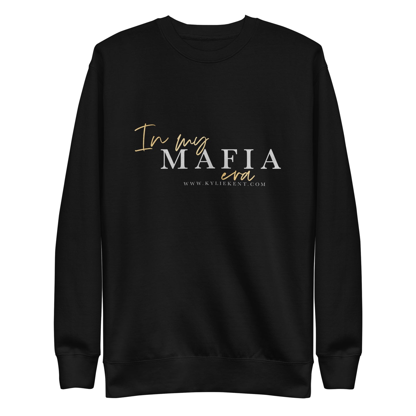 Mafia Era Unisex Premium Sweatshirt