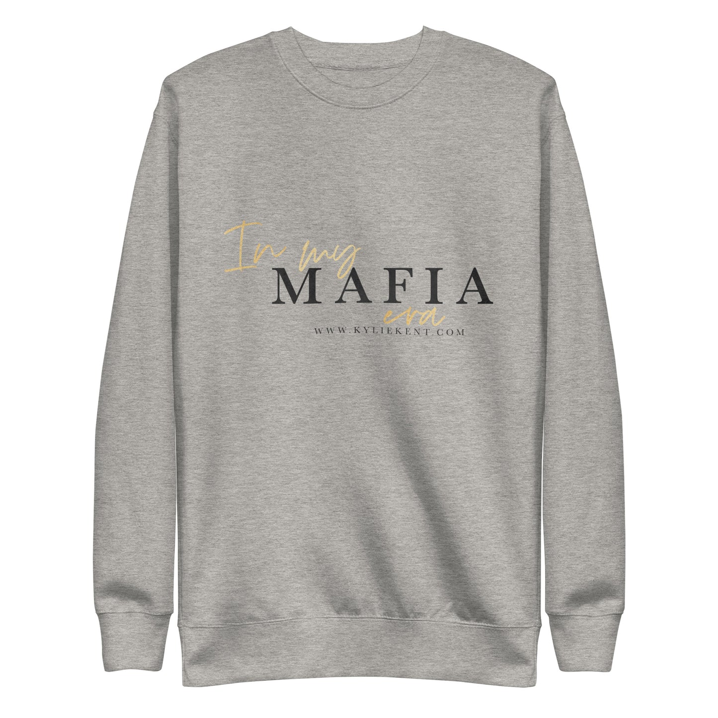 Mafia Era Unisex Premium Sweatshirt