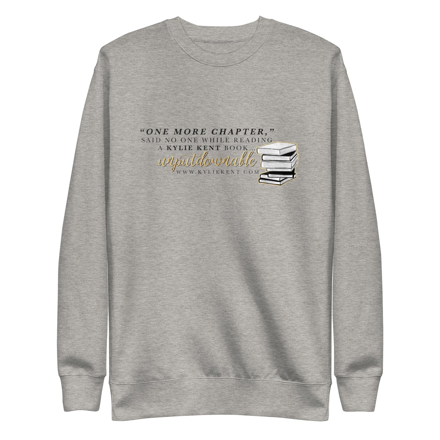 One More Chapter Unisex Premium Sweatshirt