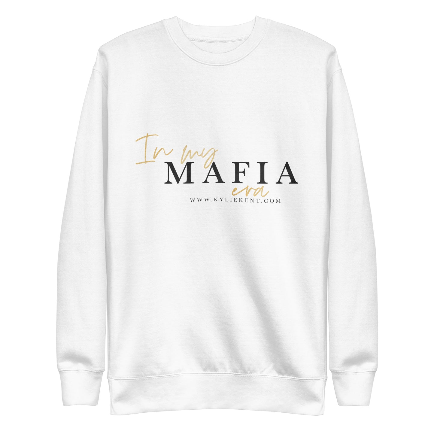 Mafia Era Unisex Premium Sweatshirt