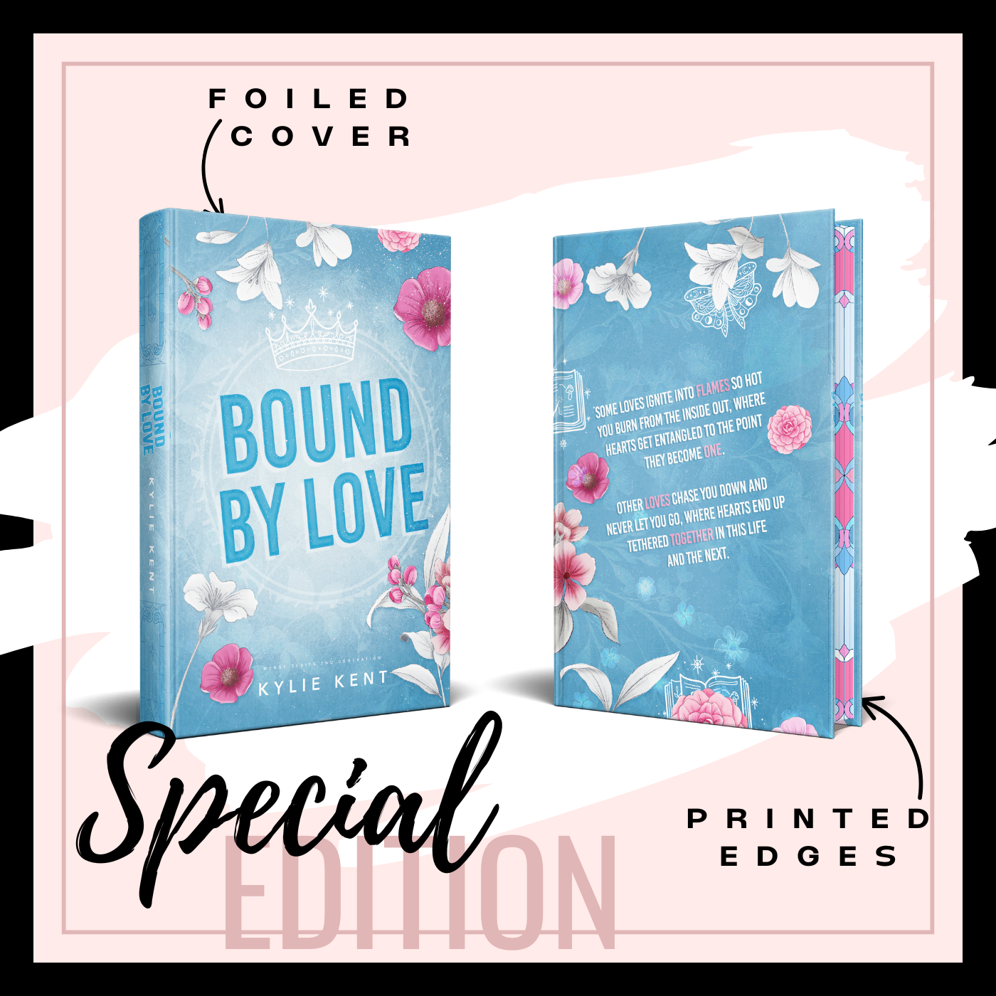 Special LIMITED Edition - Bound By Love