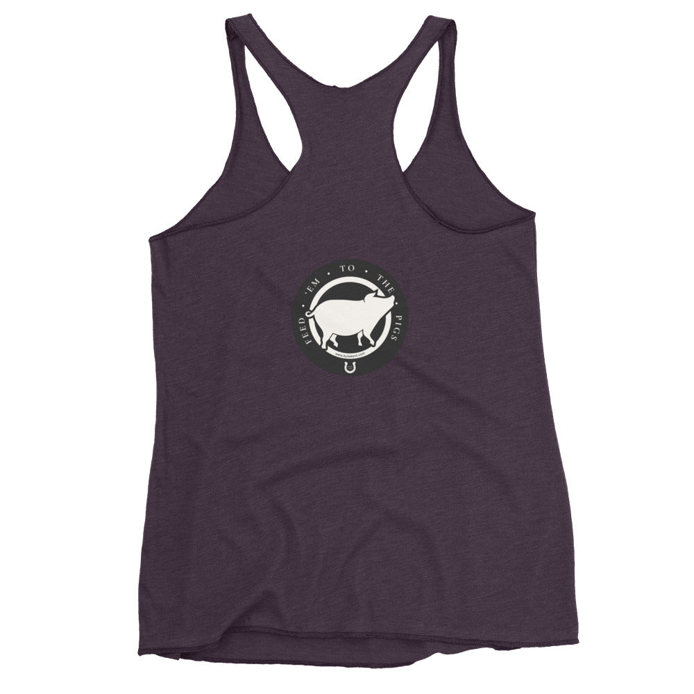 Feed 'em to the Pigs Women's Racerback Tank